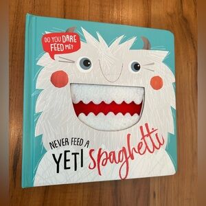 Never Feed A Yeti Spaghetti Board Book